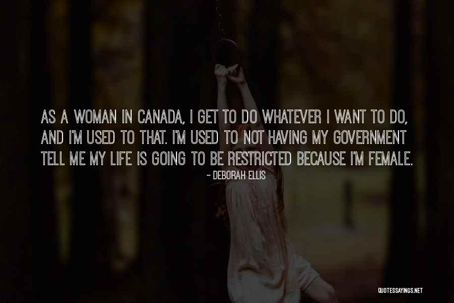 Deborah Ellis Quotes 1565665 Deborah Ellis Quotes 1565665