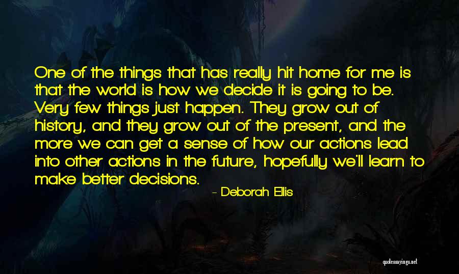 Deborah Ellis Quotes 582224 Deborah Ellis Quotes 582224
