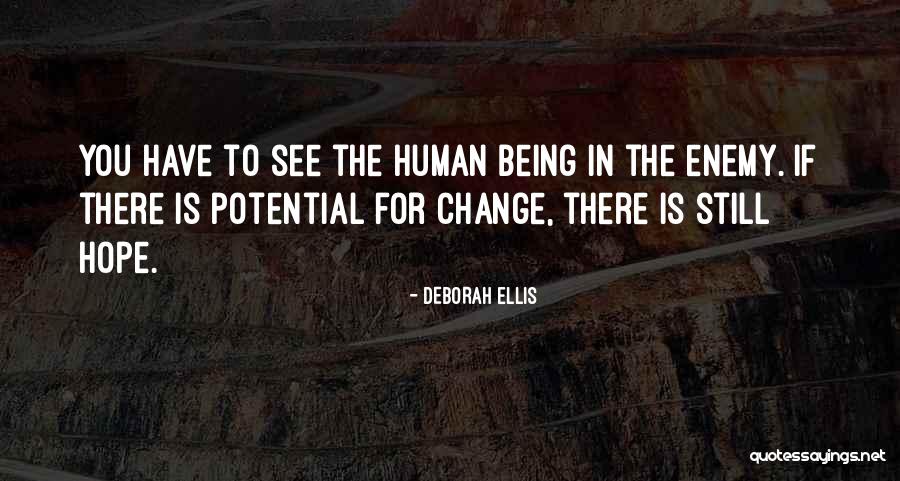 Deborah Ellis Quotes 678823 Deborah Ellis Quotes 678823