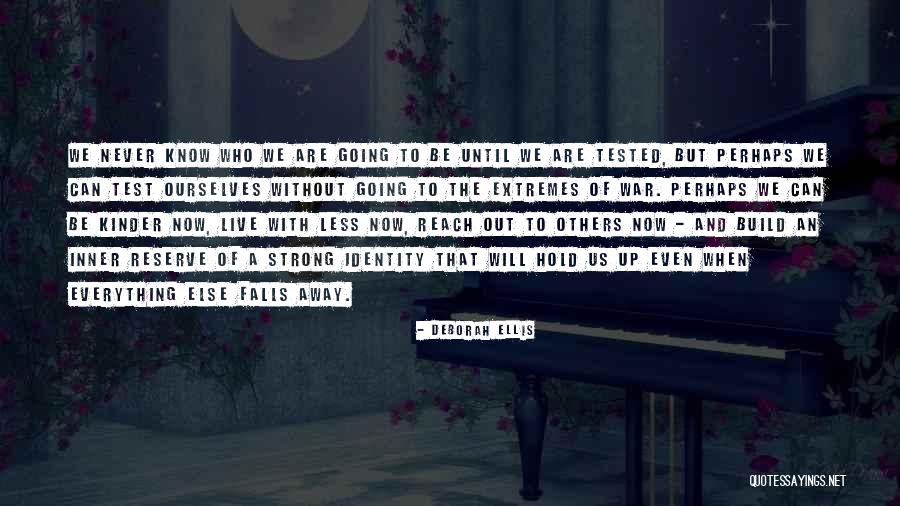 Deborah Ellis Quotes 692963 Deborah Ellis Quotes 692963