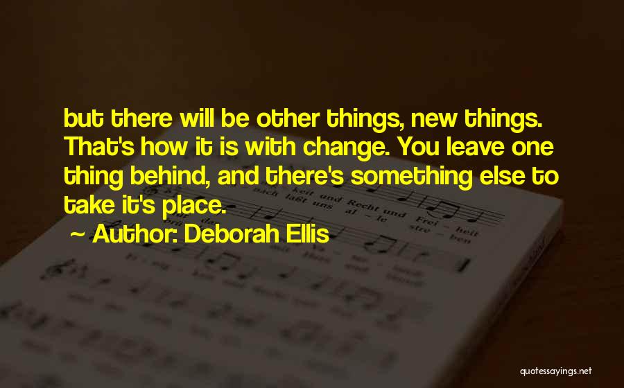 Deborah Ellis Quotes 788680