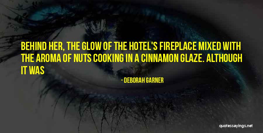 Deborah Garner Quotes 1777409 Deborah Garner Quotes 1777409
