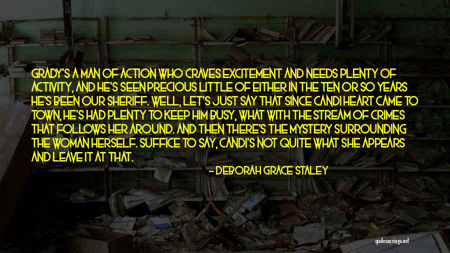 Deborah Grace Staley Quotes 1066849 Deborah Grace Staley Quotes 1066849
