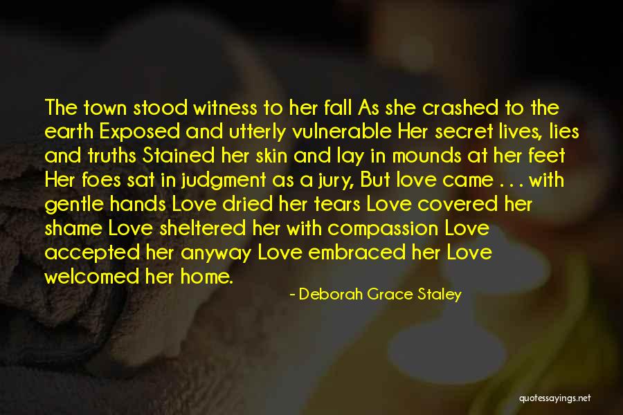 Deborah Grace Staley Quotes 1723133 Deborah Grace Staley Quotes 1723133