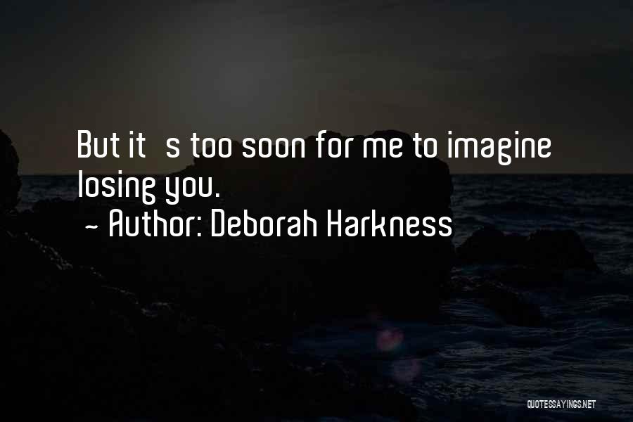 Deborah Harkness Quotes 1251696