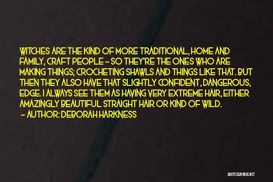 Deborah Harkness Quotes 1500147