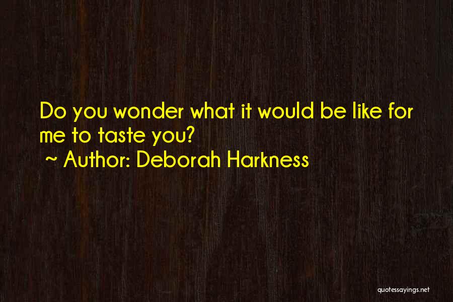 Deborah Harkness Quotes 516649