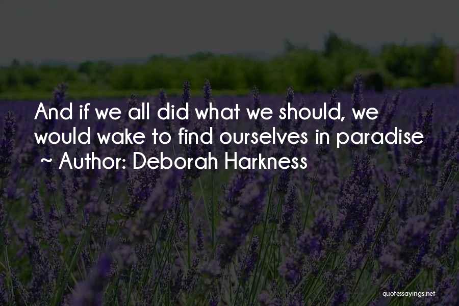 Deborah Harkness Quotes 523832