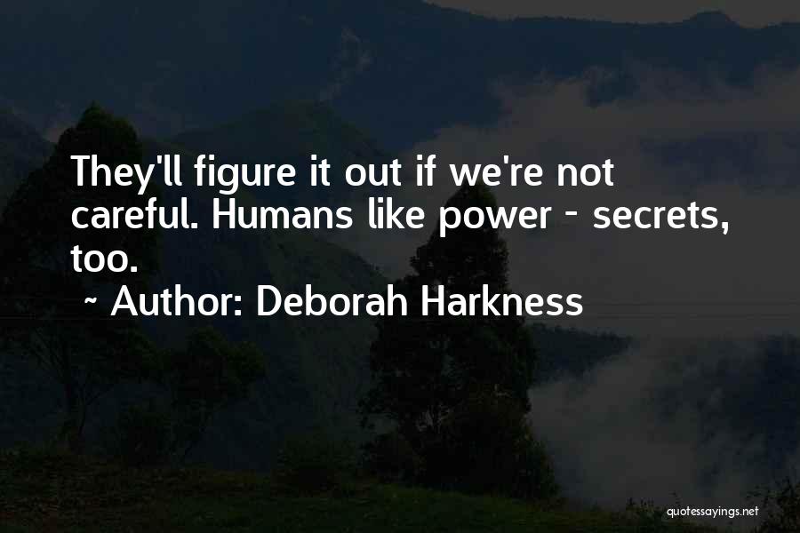 Deborah Harkness Quotes 926380