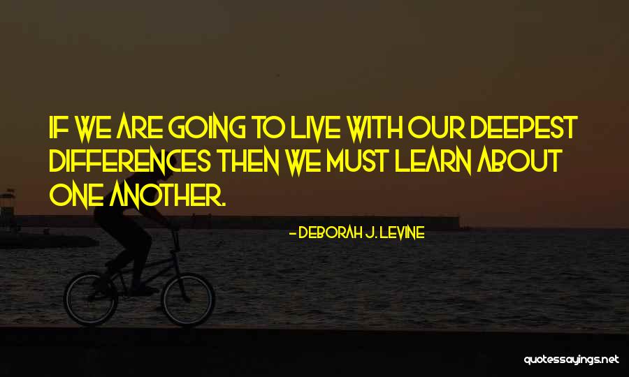 Deborah J. Levine Quotes 477917 Deborah J. Levine Quotes 477917