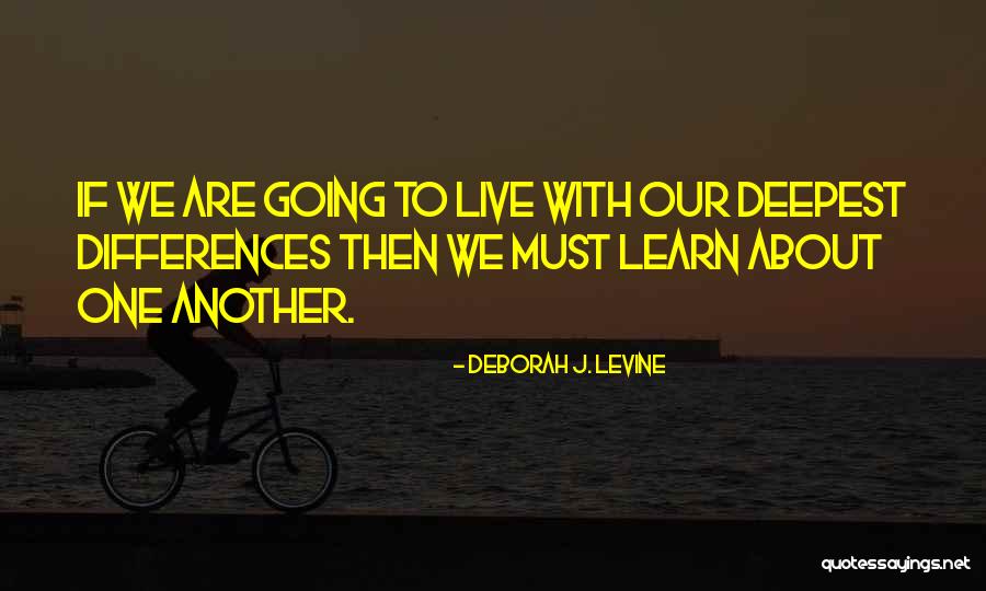 Deborah J. Levine Quotes 477917