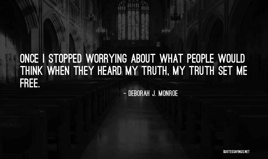 Deborah J. Monroe Quotes 458945 Deborah J. Monroe Quotes 458945