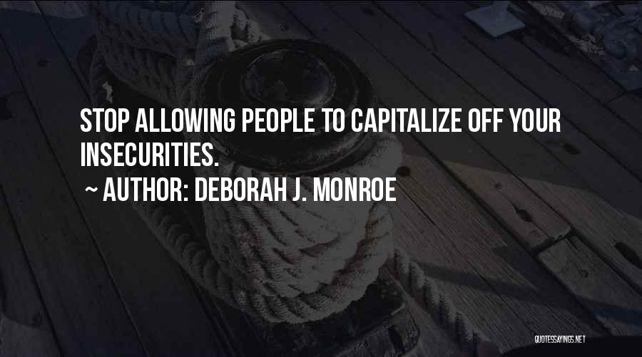 Deborah J. Monroe Quotes 852027