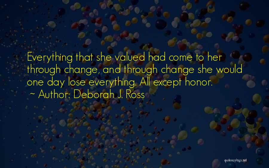 Deborah J. Ross Quotes 271433