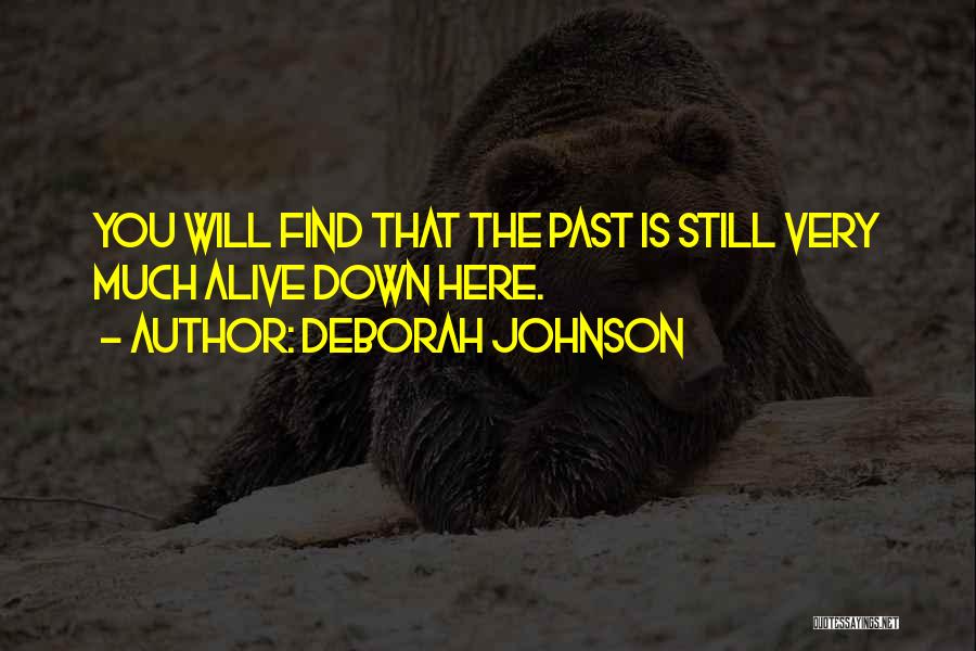Deborah Johnson Quotes 775053