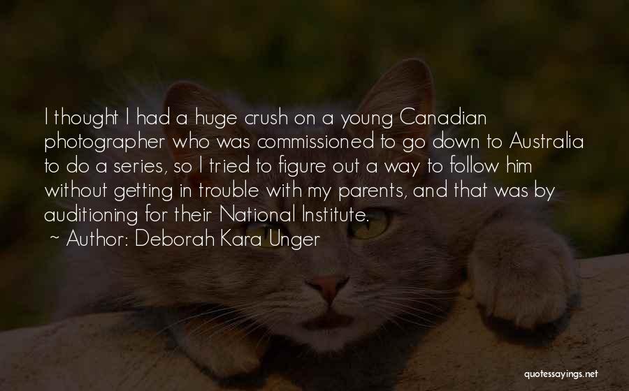 Deborah Kara Unger Quotes 1735665