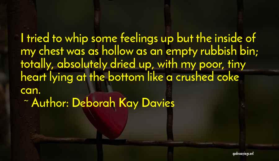 Deborah Kay Davies Quotes 2156310