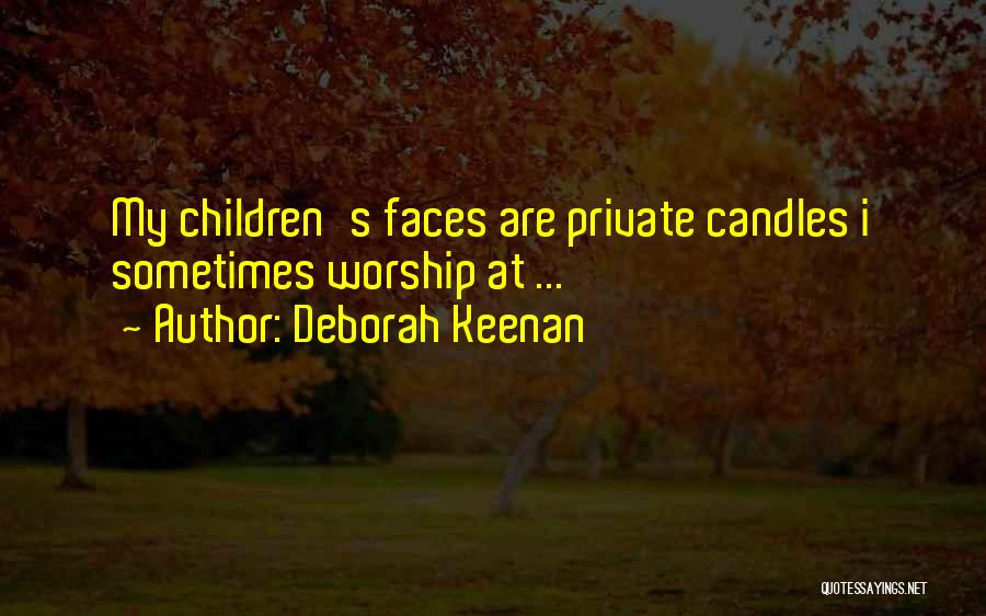 Deborah Keenan Quotes 1352779