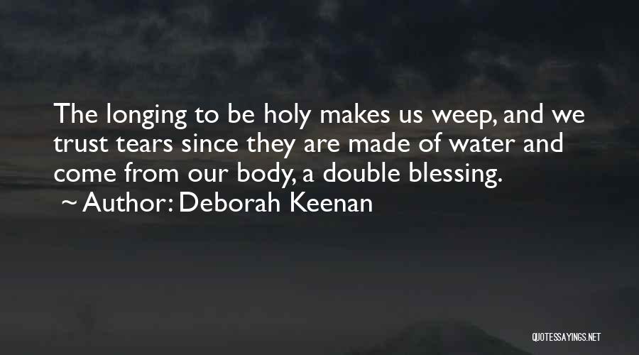 Deborah Keenan Quotes 1423664