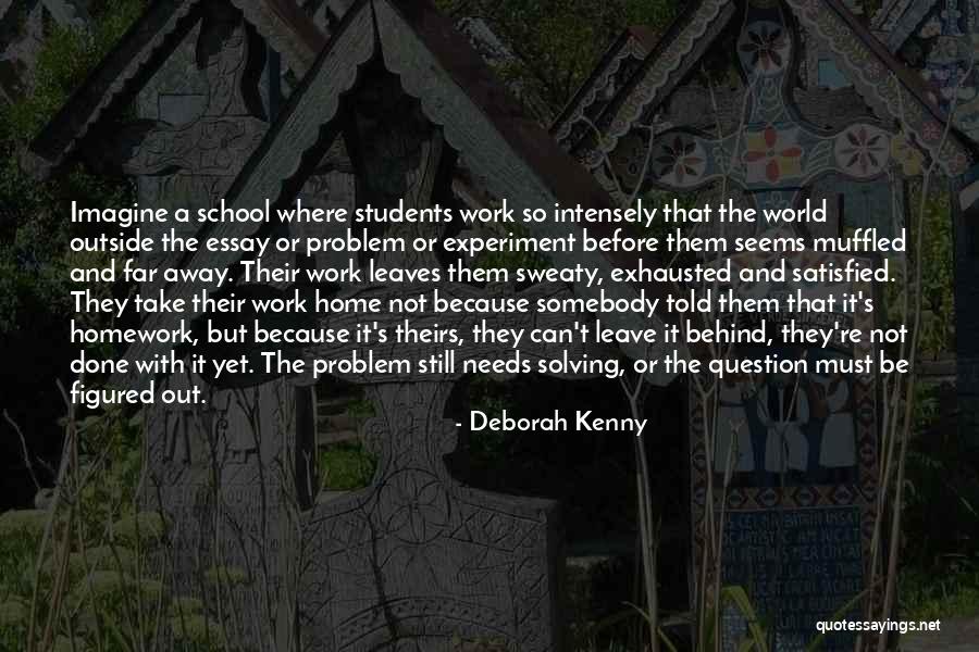 Deborah Kenny Quotes 1963005