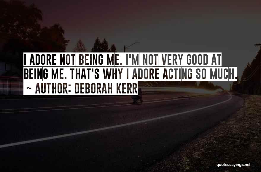 Deborah Kerr Quotes 613114