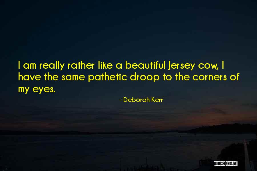 Deborah Kerr Quotes 633775