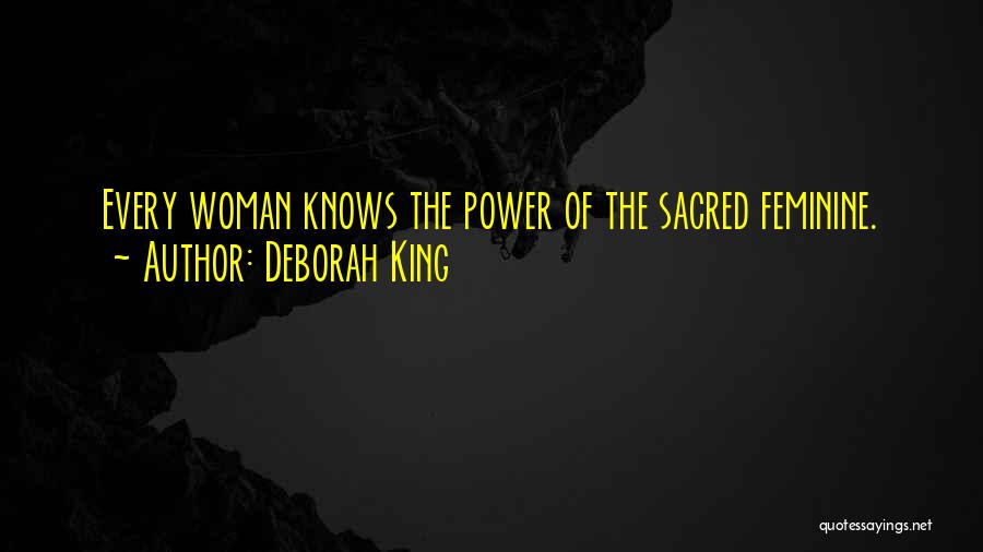 Deborah King Quotes 1547713
