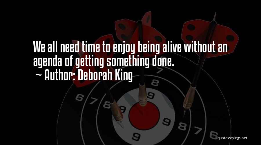 Deborah King Quotes 364664