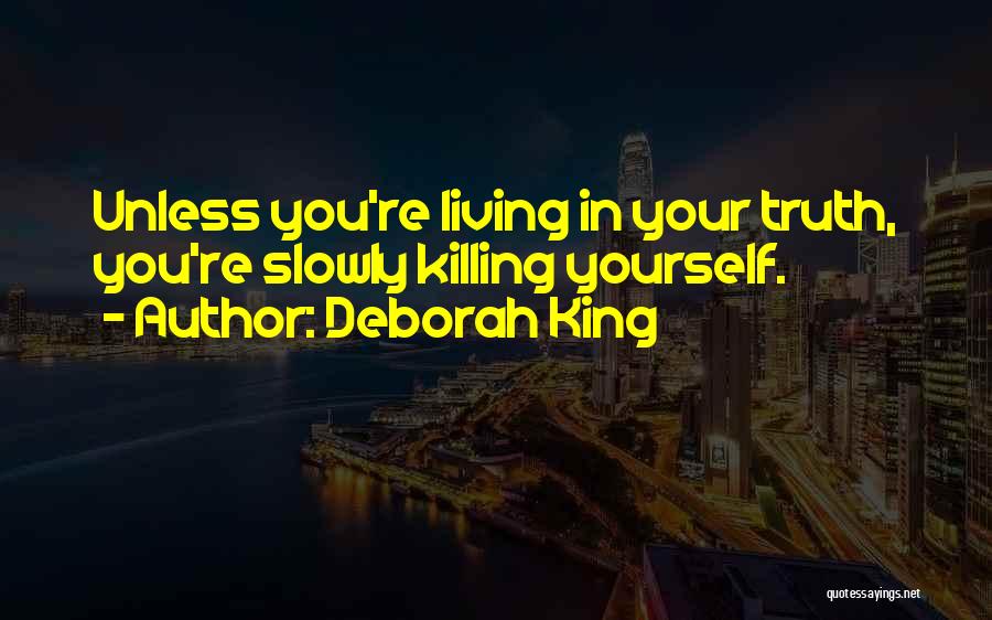 Deborah King Quotes 75569