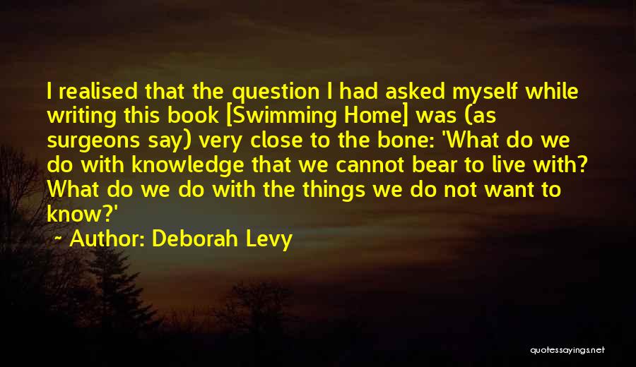 Deborah Levy Quotes 1279867