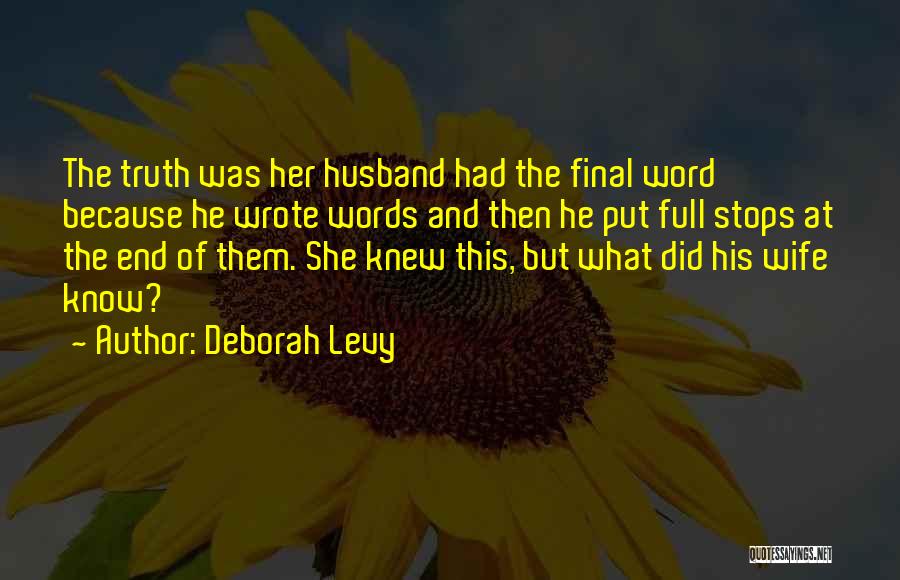 Deborah Levy Quotes 1679663