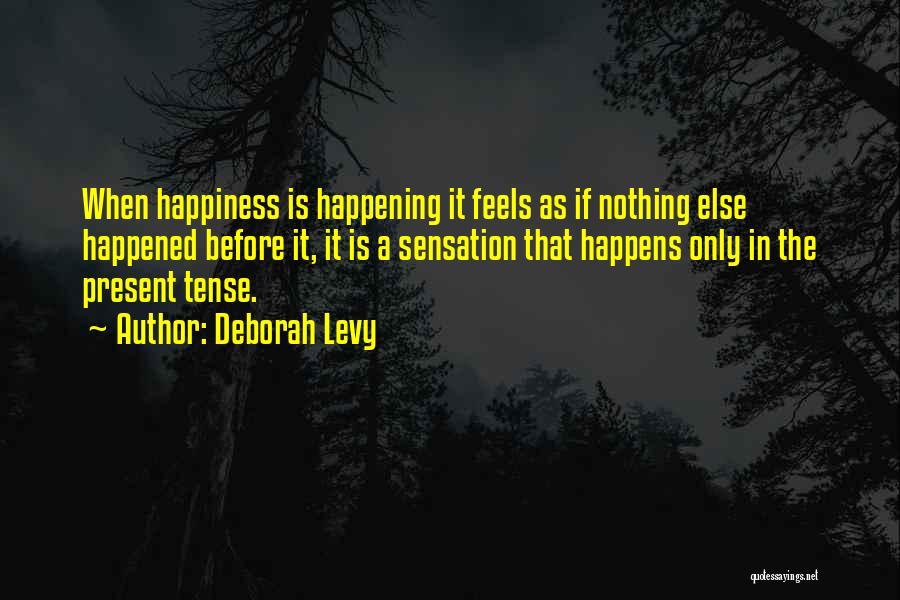 Deborah Levy Quotes 2178497