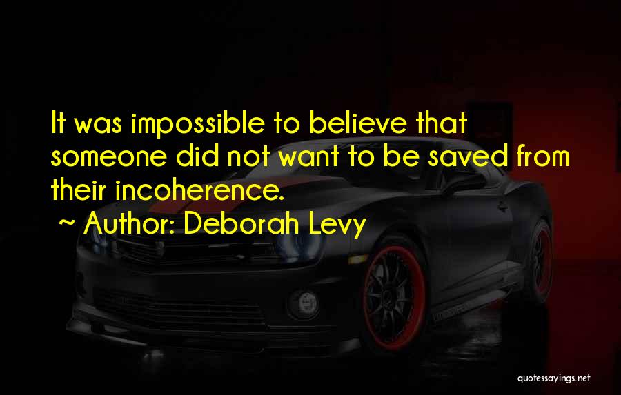 Deborah Levy Quotes 538365