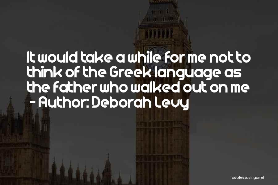 Deborah Levy Quotes 890944