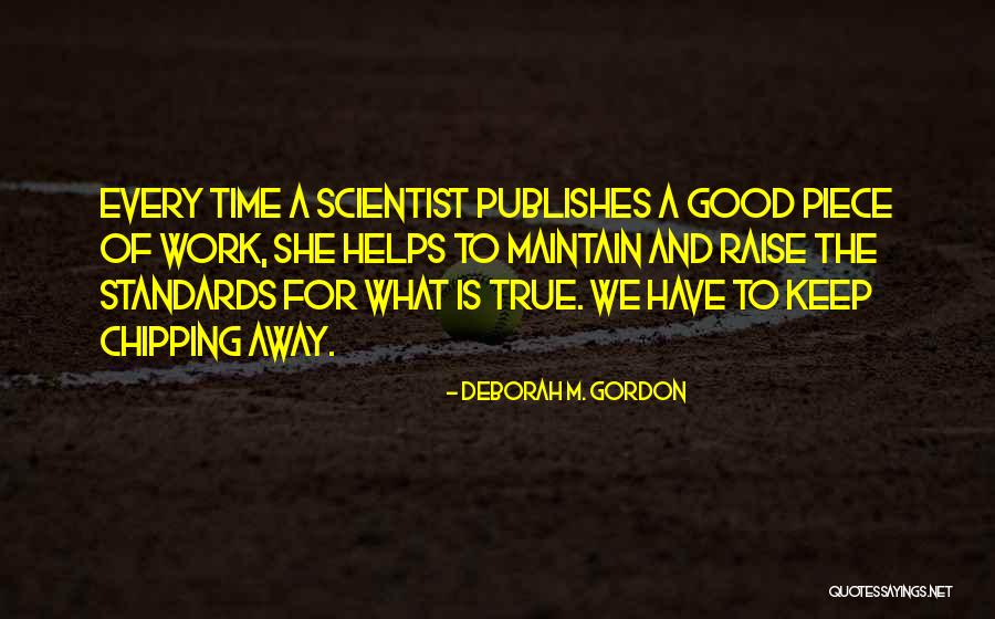 Deborah M. Gordon Quotes 1203508