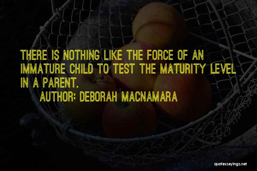 Deborah MacNamara Quotes 1528142