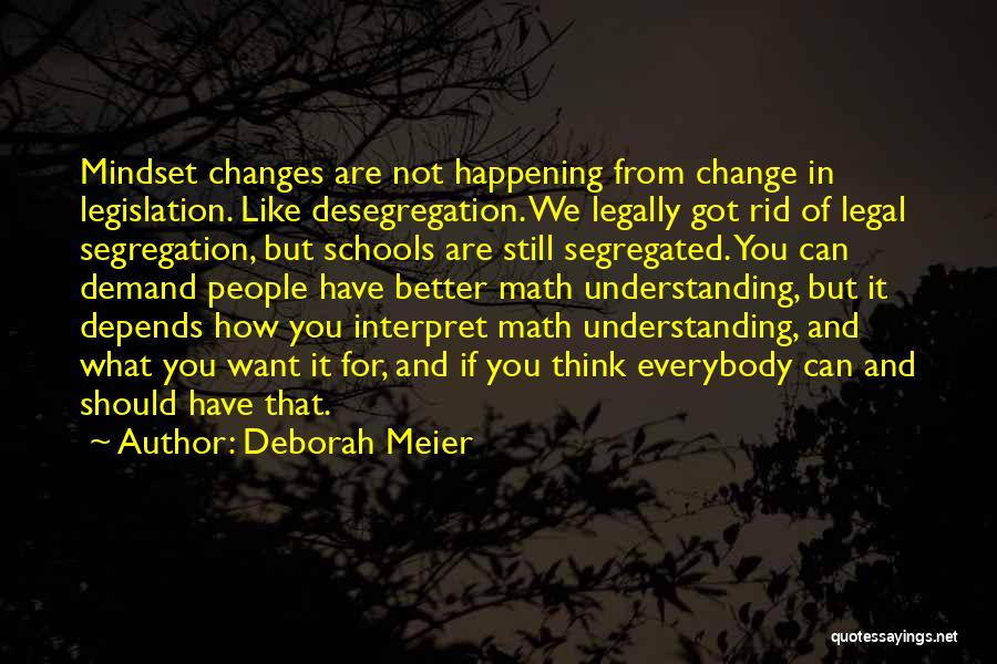 Deborah Meier Quotes 1462924