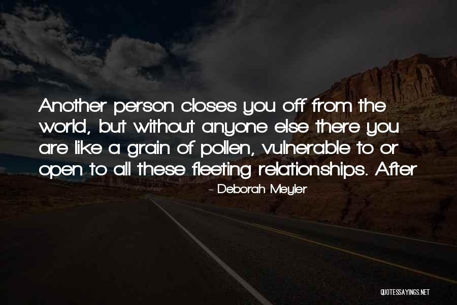 Deborah Meyler Quotes 1262930