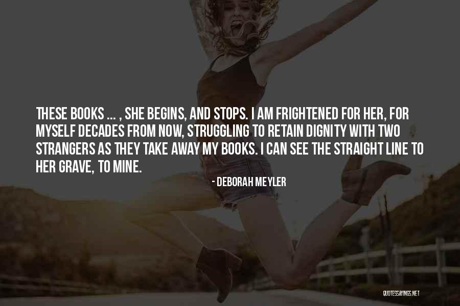 Deborah Meyler Quotes 1984502 Deborah Meyler Quotes 1984502