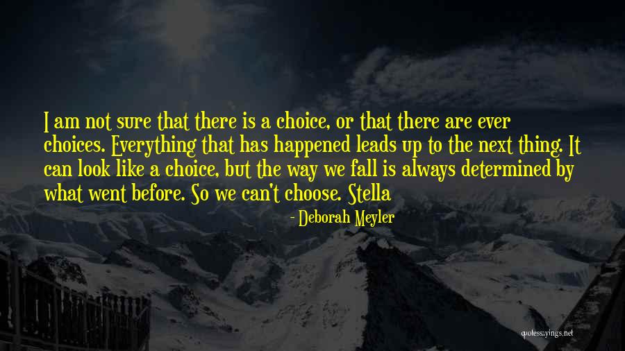 Deborah Meyler Quotes 559849