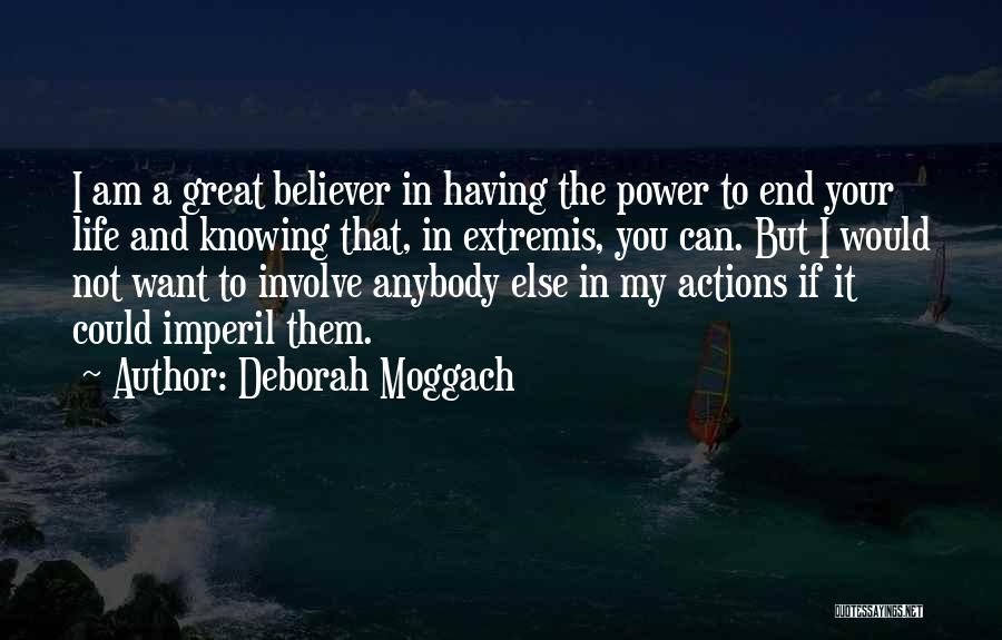 Deborah Moggach Quotes 1483200