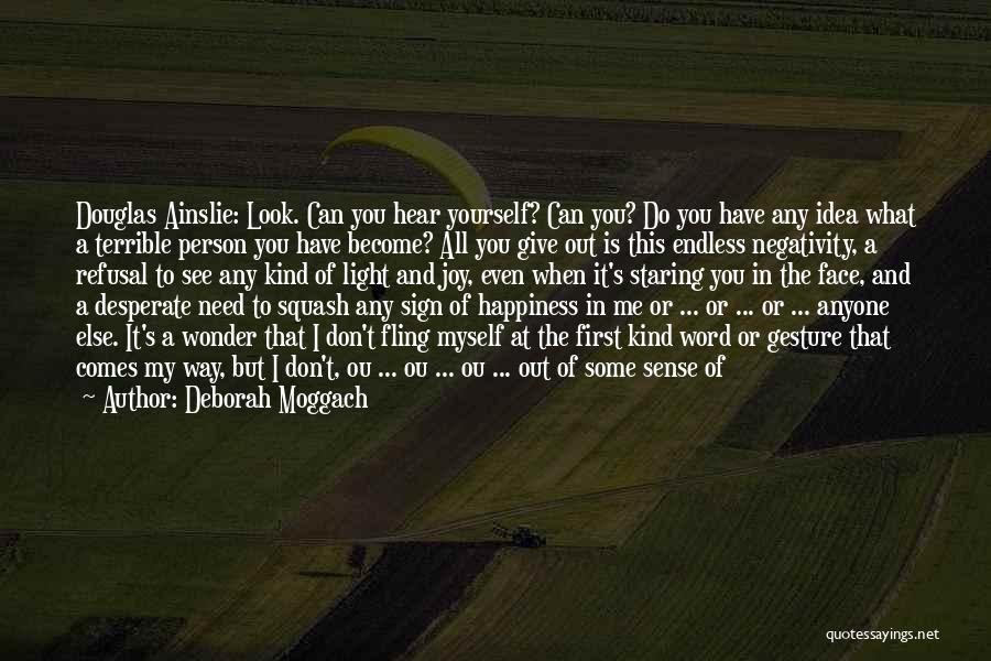 Deborah Moggach Quotes 1982358