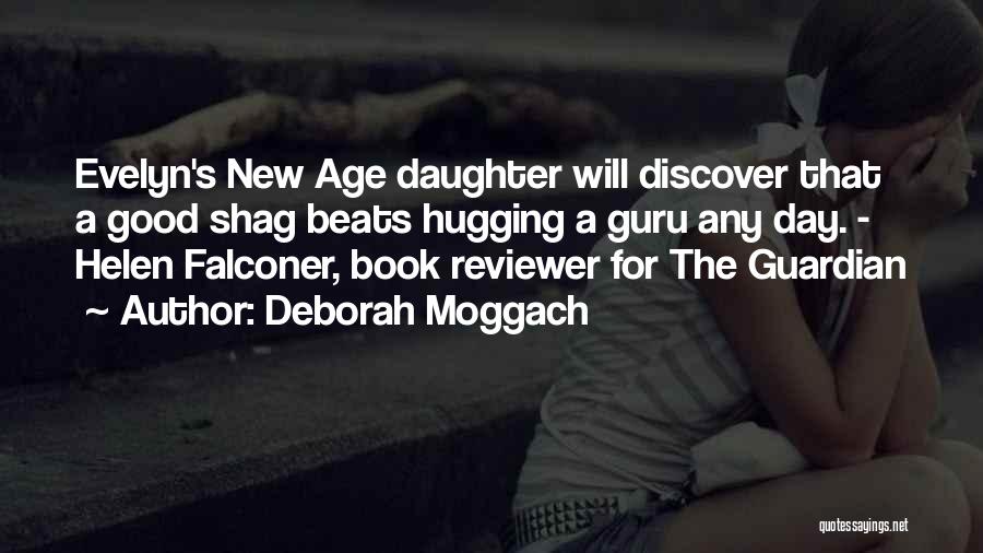 Deborah Moggach Quotes 2017052