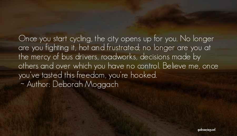 Deborah Moggach Quotes 661586