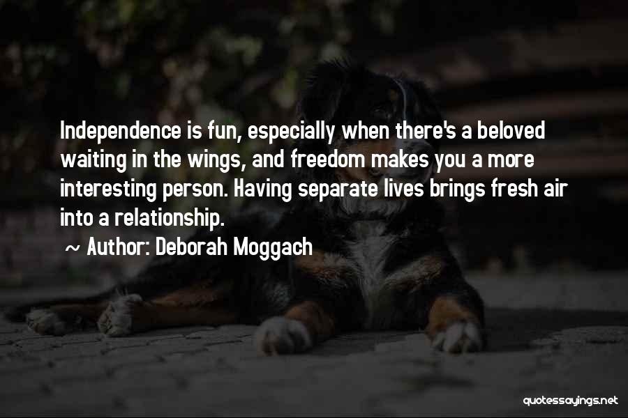 Deborah Moggach Quotes 999008