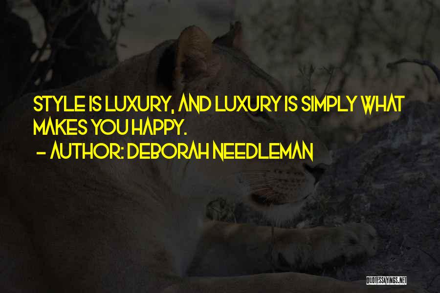 Deborah Needleman Quotes 449462