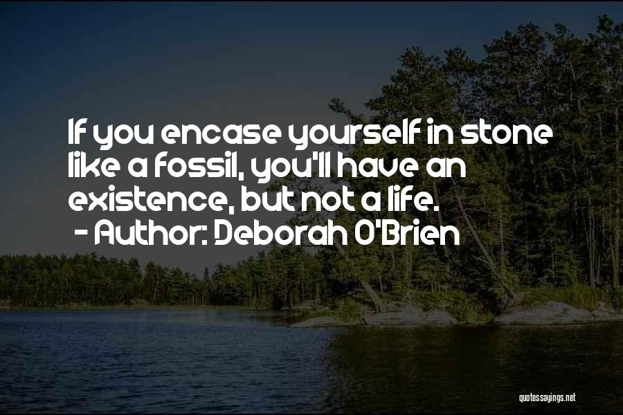 Deborah O'Brien Quotes 825455