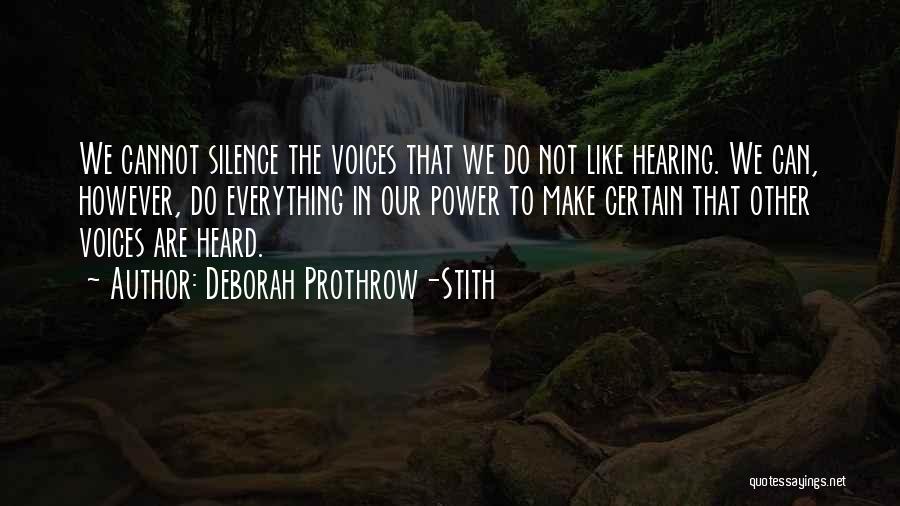 Deborah Prothrow-Stith Quotes 742633