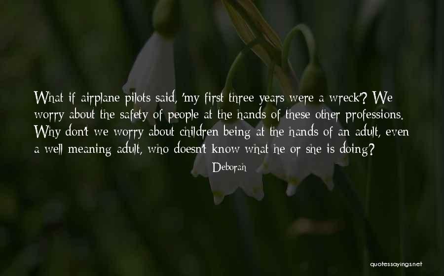 Deborah Quotes 374730 Deborah Quotes 374730