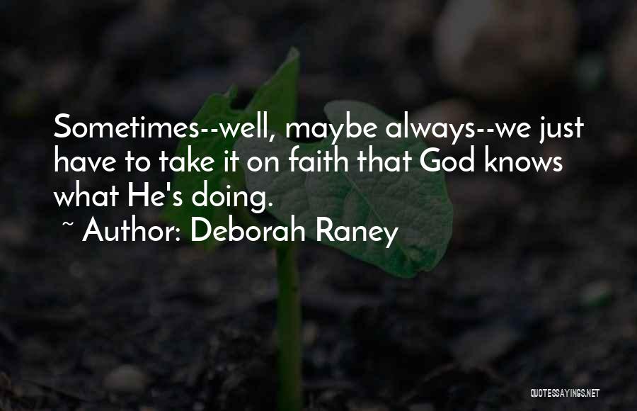 Deborah Raney Quotes 849984